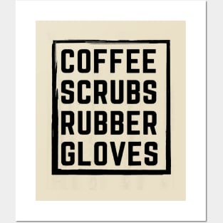 Coffee Scrus Rubber Gloves - Black Posters and Art